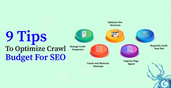 9 Tips To Optimize Crawl Budget For SEO